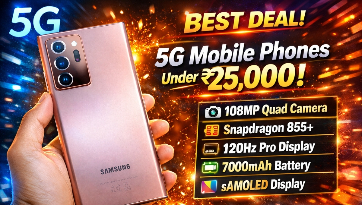 Best 5G Phones Under 25000